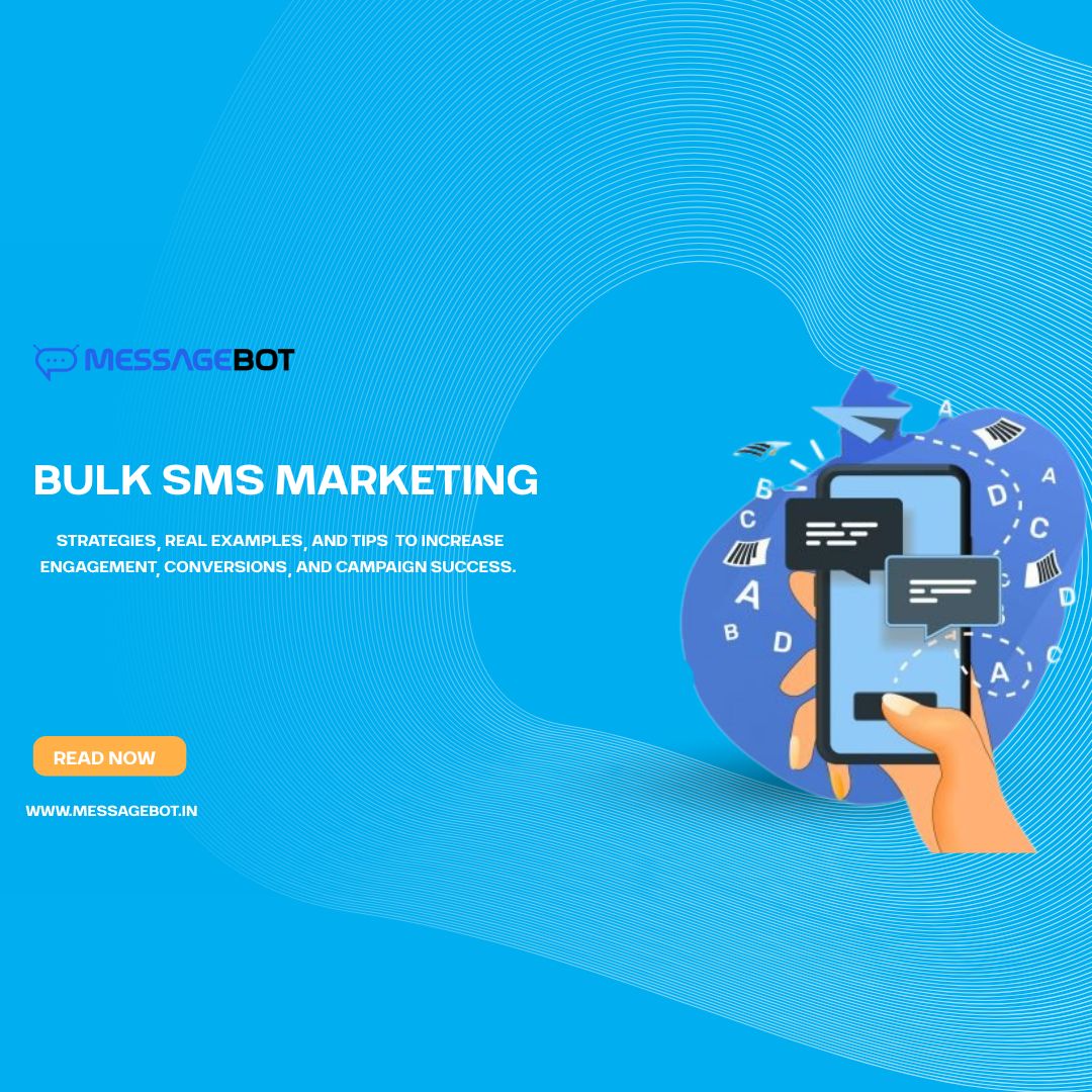 Bulk SMS Marketing Guide 2025: Strategies That Drive Results