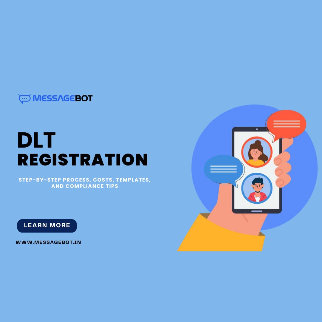 DLT Registration in India: Step-by-Step Guide for Bulk SMS Users (2025)