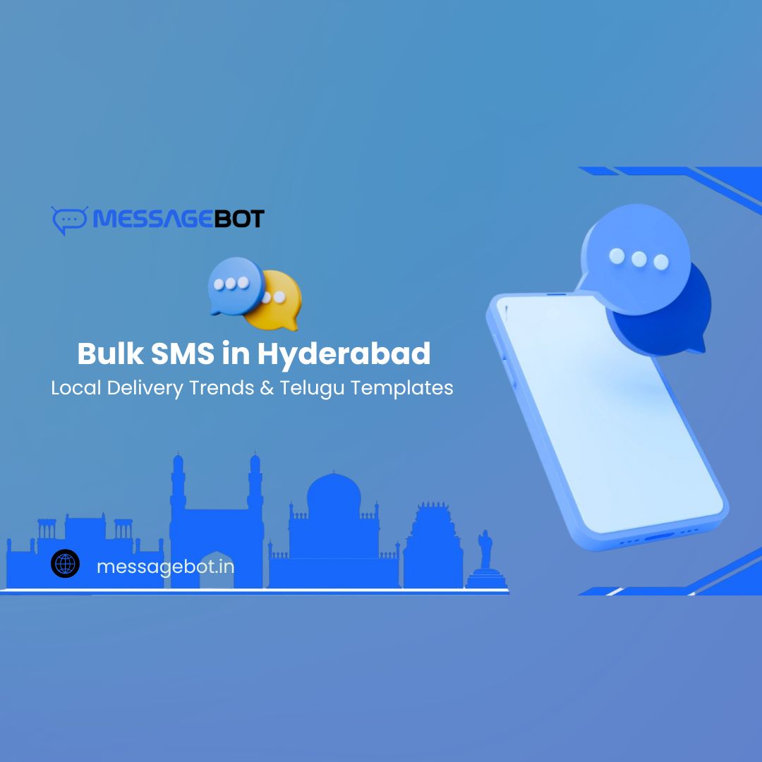 Bulk SMS in Hyderabad (2025): Local Delivery Trends, Telugu Templates & Route Quality Insights