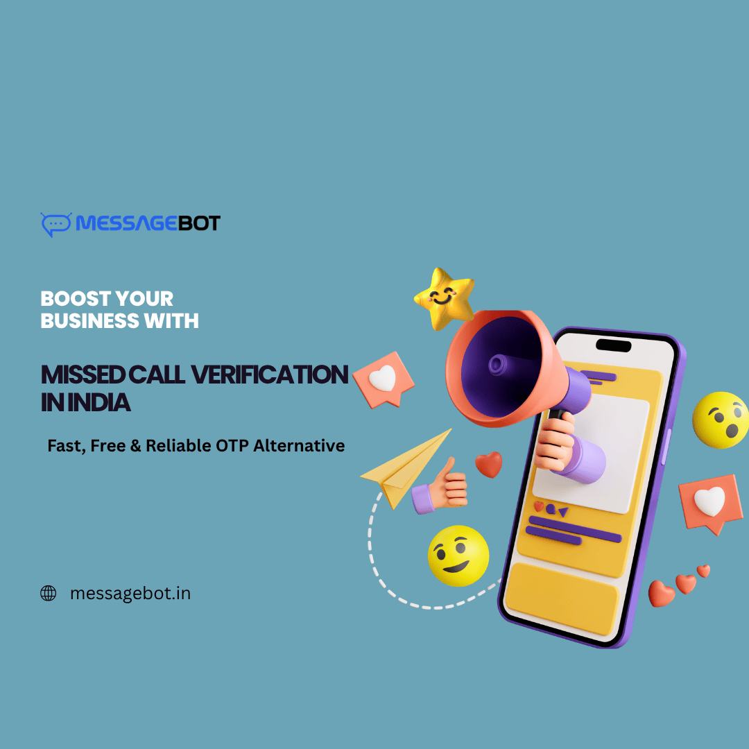 Missed Call Verification in India (2025): Fast, Free & Reliable OTP Alternative