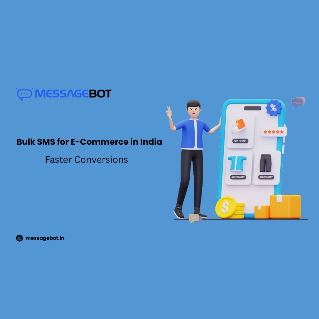 Bulk SMS for E-Commerce in India (2025): The Messaging Layer Powering Every Click, Cart & Delivery Experience