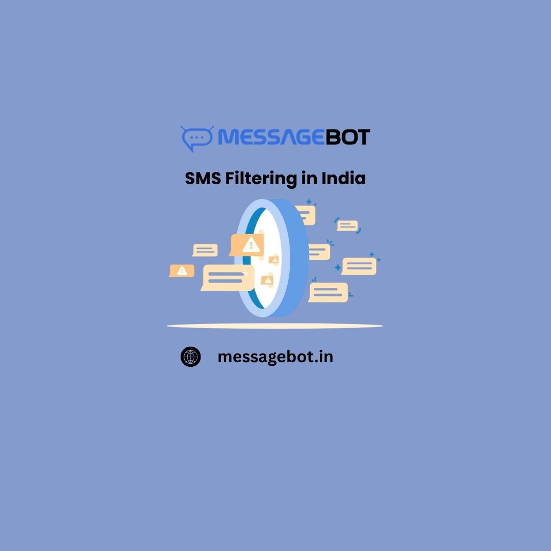 SMS Filtering in India: How Telecom Operators Filter Messages Using DLT and Spam Detection