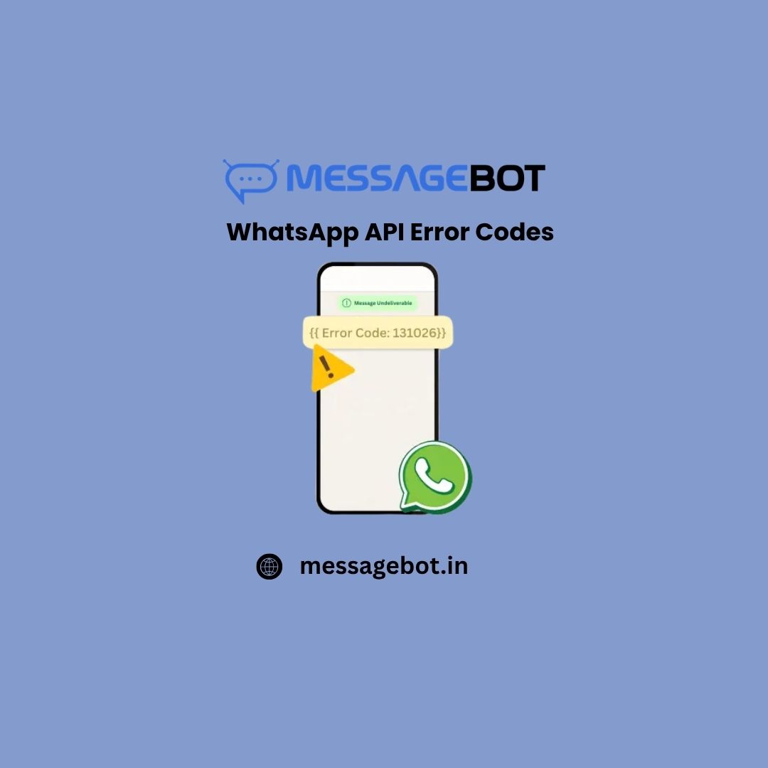 WhatsApp API Error Codes: Complete Guide for 2026